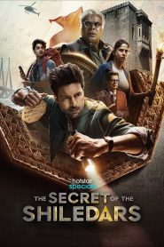 The Secret Of The Shiledars 2025